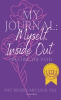 My Journal: Myself: Inside, Out 0578262215 Book Cover