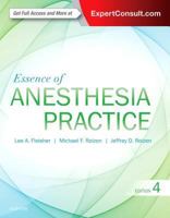 Essence of Anesthesia Practice 0323394973 Book Cover