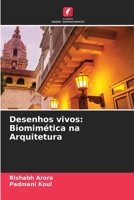 Desenhos vivos: Biomimética na Arquitetura (Portuguese Edition) 6208040132 Book Cover