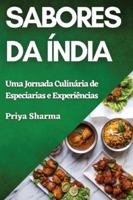 Sabores da Índia: Uma Jornada Culinária de Especiarias e Experiências 1835866700 Book Cover
