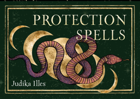 Protection Spells: 36 Cards for Magical Self-Defense (36 Full-Color Cards) 1578638917 Book Cover