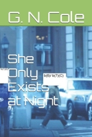 She Only Exists at Night (Witch Detective Saga) B0GZB1TYKD Book Cover