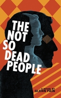 The Not So Dead People B0G6WZN3ZR Book Cover