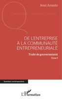 De l'entreprise à la communauté entrepreneuriale: Traité de gouvernement Tome 5 (Questions Contemporaines) (French Edition) 2343131201 Book Cover