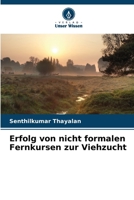 Erfolg von nicht formalen Fernkursen zur Viehzucht (German Edition) 6209374514 Book Cover
