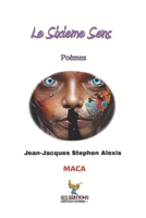 Le Sixième Sens: Poèmes (Modern Afro-Caribbean Arts) (French Edition) B0FC6PDKKV Book Cover