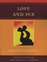 Love and Sex: Cross-Cultural Perspectives 0205161030 Book Cover