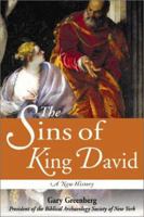 The Sins of King David: A New History 1570716242 Book Cover