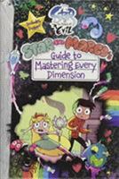Star vs. the Forces of Evil Star and Marco's Guide to Mastering Every Dimension (B&N Exclusive Edition) 1484774191 Book Cover