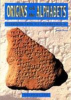 Origins of the Alphabets: Introduction to Archaeology 0304293369 Book Cover