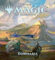 The Art of Magic: The Gathering - Dominaria 1974700739 Book Cover