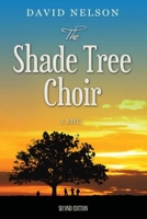 The Shade Tree Choir 1495276082 Book Cover