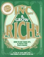 Inc. & Grow Rich! 1439226601 Book Cover