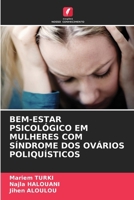 Bem-Estar Psicológico Em Mulheres Com Síndrome DOS Ovários Poliquísticos (Portuguese Edition) 6208025575 Book Cover