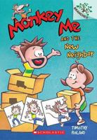 Monkey Me and the New Neighbor 0545559847 Book Cover