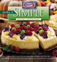 Make It Simple Recipe Collection: Fabulous menus for festive entertaining 0696209721 Book Cover