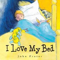 I Love My Bed 0340855363 Book Cover