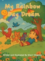 My Rainbow Daydream B0FDQHHSF3 Book Cover