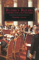 Russias Rulers Under the Old Regime 0300049374 Book Cover