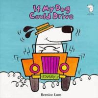 If My Dog Could Drive 0747520704 Book Cover