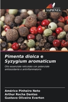 Pimenta dioica e Syzygium aromaticum: Olio essenziale reticolato con potenziale antiossidante e antinfiammatorio (Italian Edition) 6208753899 Book Cover