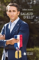 Salaud d'élu B01MAV5HEP Book Cover
