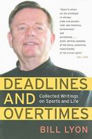Deadlines and Overtimes: Collected Writings on Sports and Life 1933822163 Book Cover