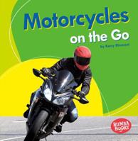 Motorcycles on the Go 1512414832 Book Cover