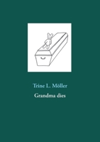 Grandma dies 8743015913 Book Cover