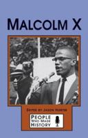 People Who Made History - Malcolm X (hardcover edition) (People Who Made History) 0737714921 Book Cover