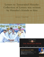 Letters to Tamarnind Hatashe: Collection of Letters was written by Hatashe's friends to him 1312070056 Book Cover