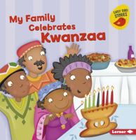 My Family Celebrates Kwanzaa 1541527429 Book Cover