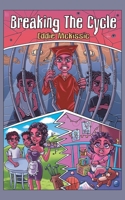 Breaking The Cycle 1639859187 Book Cover