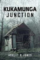 Kukamunga Junction 166985454X Book Cover