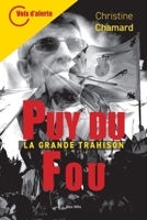 Puy du Fou: La grande trahison (French Edition) 2315008883 Book Cover