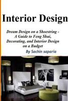 Interior Design (a Guide to Feng Shui, Decorati) 1984028235 Book Cover