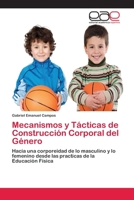 Mecanismos y Tácticas de Construcción Corporal del Género 6202254777 Book Cover