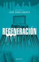 Regeneración 8417968113 Book Cover