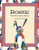 Rosie: The Patchwork Bunny 1426956711 Book Cover