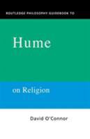 Routledge Philosophy GuideBook to Hume on Religion (Routledge Philosophy Guidebooks) 0415201950 Book Cover