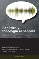 Fonética y fonología españolas: Segunda edición 0942566653 Book Cover