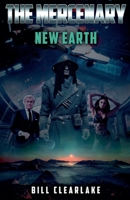 New Earth (Mercenary) B0F89MDVV5 Book Cover