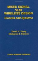 Mixed Signal VLSI Wireless Design - Circuits and Systems 0792386876 Book Cover
