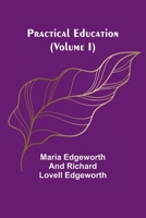 Practical Education (Volume I) 9361478044 Book Cover