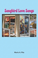 Songbird Love Songs B09TZBPY7B Book Cover