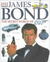 James Bond The Secret World of 007 1740332946 Book Cover