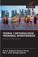 TEORIA I METODOLOGIA TRENINGU SPORTOWEGO: Podstawy i podstawy szkolenia (Polish Edition) 6203019623 Book Cover
