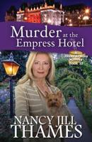 Murder at the Empress Hotel 1500671363 Book Cover