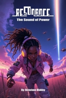 Resonance: The Sound of Power B0DXL61HDR Book Cover