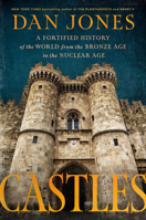 Castles: A Fortified History of the World from the Bronze Age to the Nuclear Age B0GLG2YYM4 Book Cover